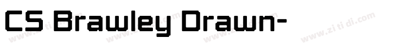 CS Brawley Drawn字体转换 CS Brawley Drawn字体转换